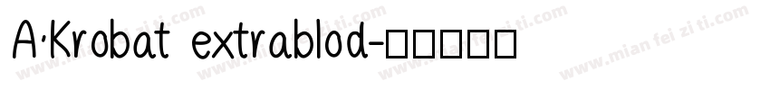 AKrobat extrablod字体转换